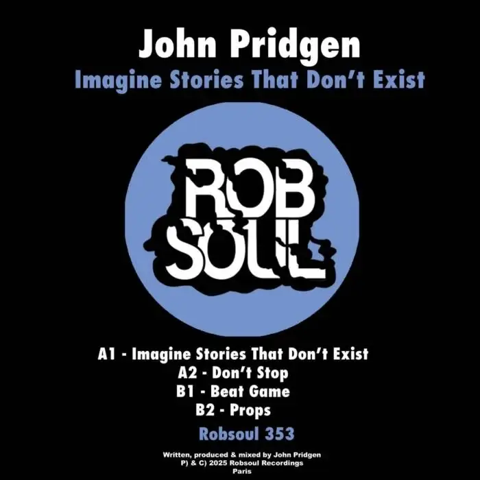 Cover Image: John Pridgen - Imagine Stories That Don't Exist on Robsoul Recordings