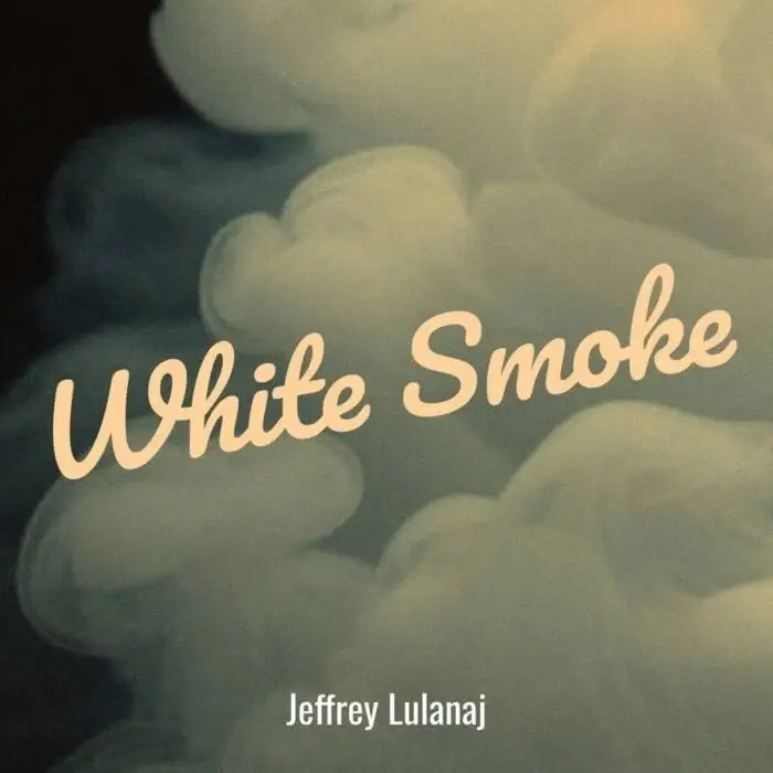 Cover Image: Jeffrey Lulanaj - White Smoke on TuneCore