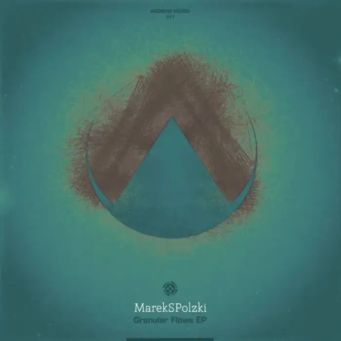 Cover Image: MarekSPolzki - Granular Flows EP on Android Muziq
