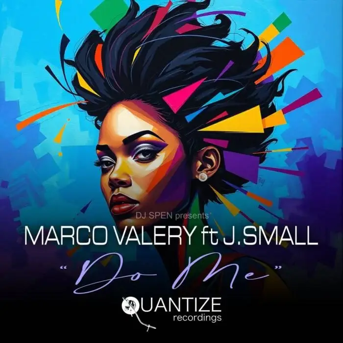 Cover Image: Marco Valery, J.Small - Do Me on Quantize Recordings