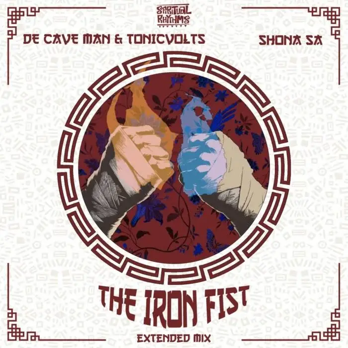 Cover Image: De Cave Man, TonicVolts, Shona SA - The Iron Fist on Spiritual Rhythms