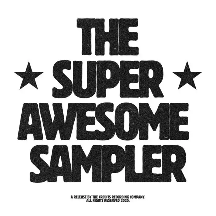 Cover Image: Paddy (AU), Hunter Demase, wils. - THE SUPER AWESOME SAMPLER on Credits Records
