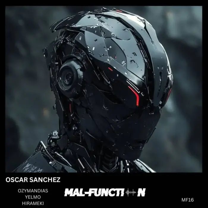 Cover Image: Oscar Sanchez - Ozymandias on Mal-function