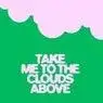 Cover Image for Take Me To The Clouds Above Extended Mix