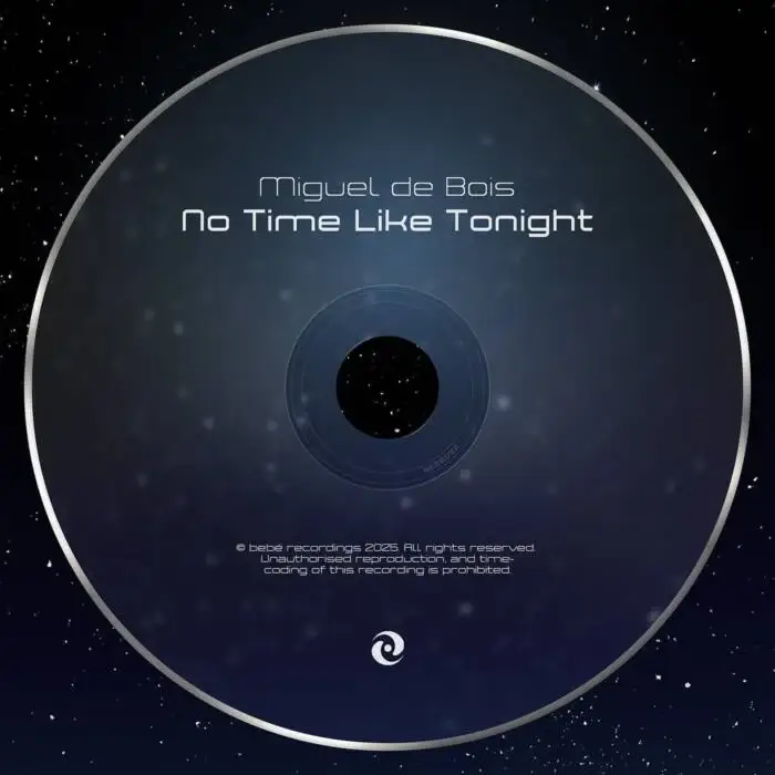 Cover Image: Miguel de Bois - No Time Like Tonight on bebé recordings