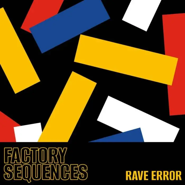 Cover Image: Factory Sequences - Rave Error on True Romance Records