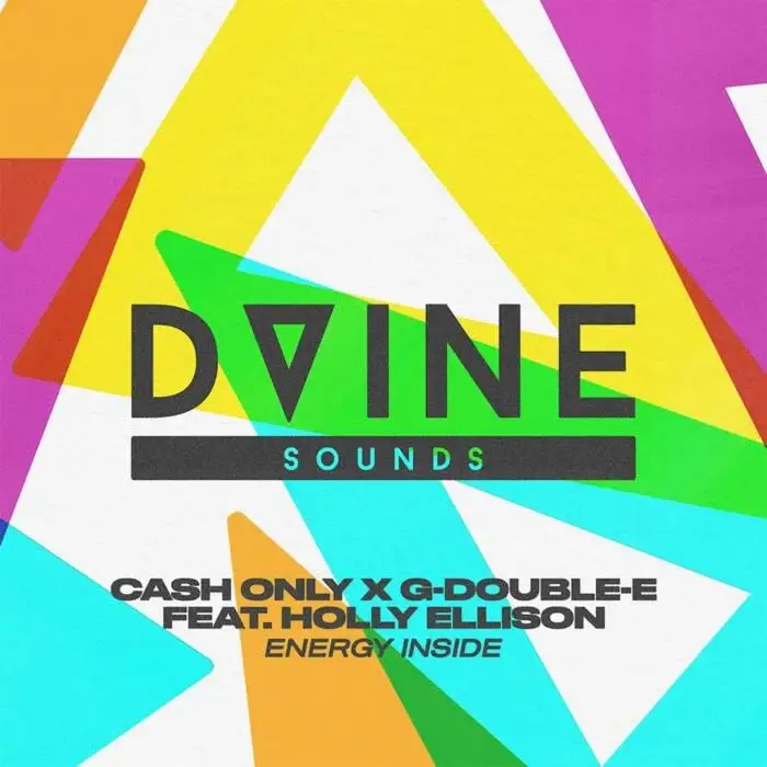 Cover Image: Cash Only, G-Double-E (NL), Holly Ellison - Energy Inside on DVINE Sounds