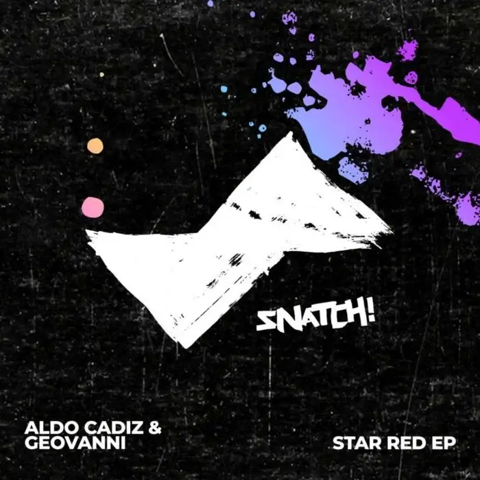 Cover Image: Aldo Cadiz, Geovanni - Star Red EP on Snatch! Records