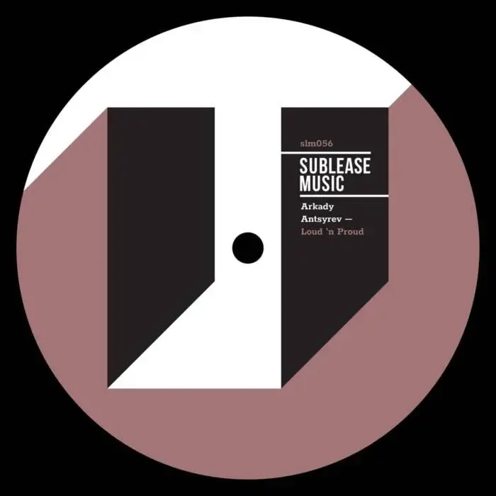 Cover Image: Arkady Antsyrev - Loud 'n Proud on Sublease Music