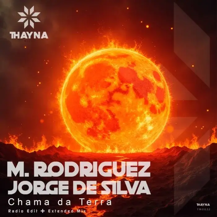 Cover Image: M. Rodriguez, Jorge De Silva - Chama da Terra on Thayna Music