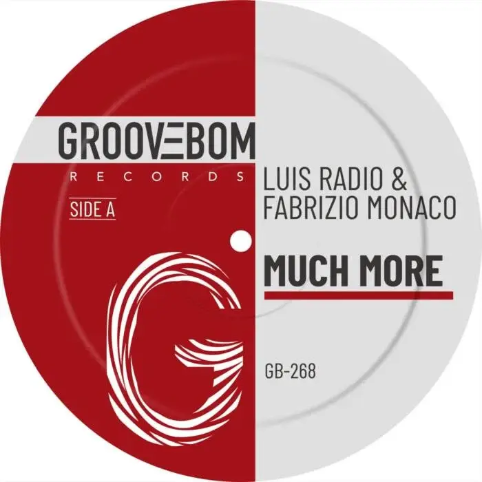 Cover Image: Luis Radio, Fabrizio Monaco - Much More (Original Mix) on Groovebom Records