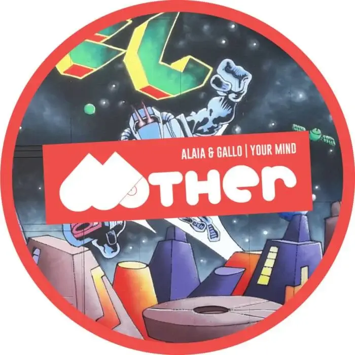 Cover Image: Alaia & Gallo - Your Mind on Mother Recordings