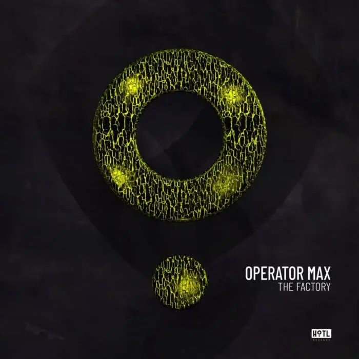 Cover Image: Operator Max - The Factory on HoTL Records