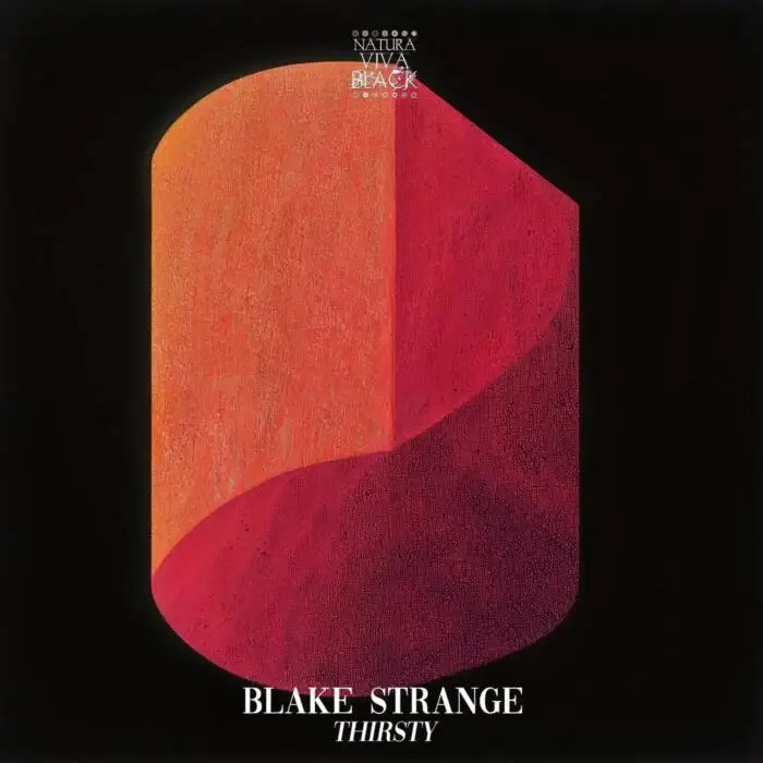 Cover Image: Blake Strange - Thirsty on Natura Viva Black