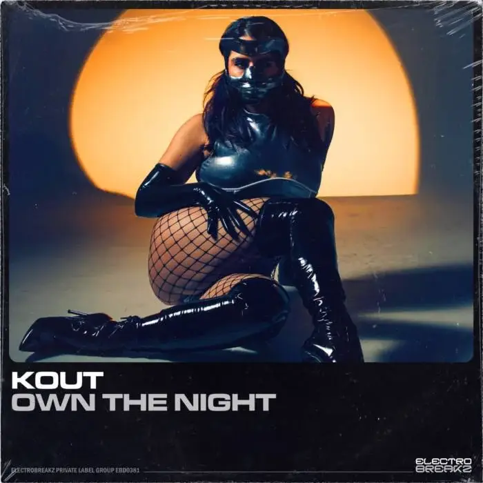 Cover Image: Kout - Own The Night on ElectroBreakz