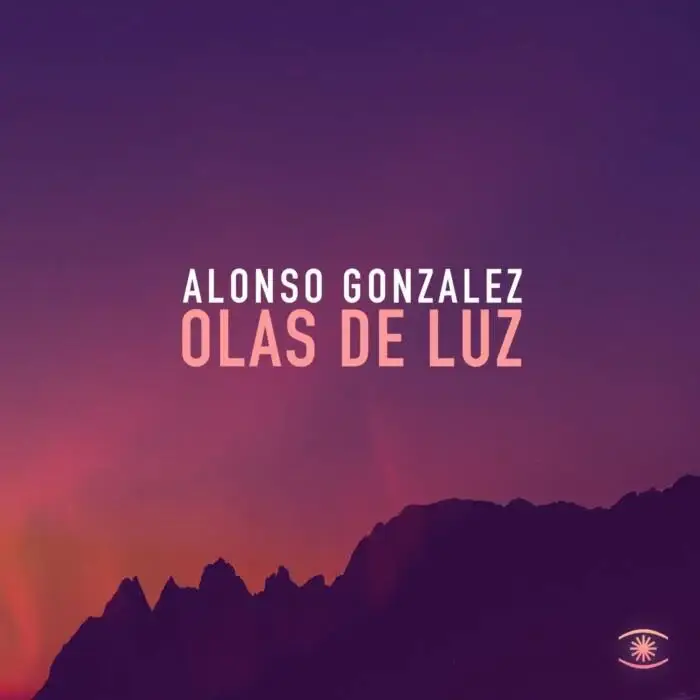 Cover Image: Alonso Gonzalez - Olas De Luz on Music For Dreams