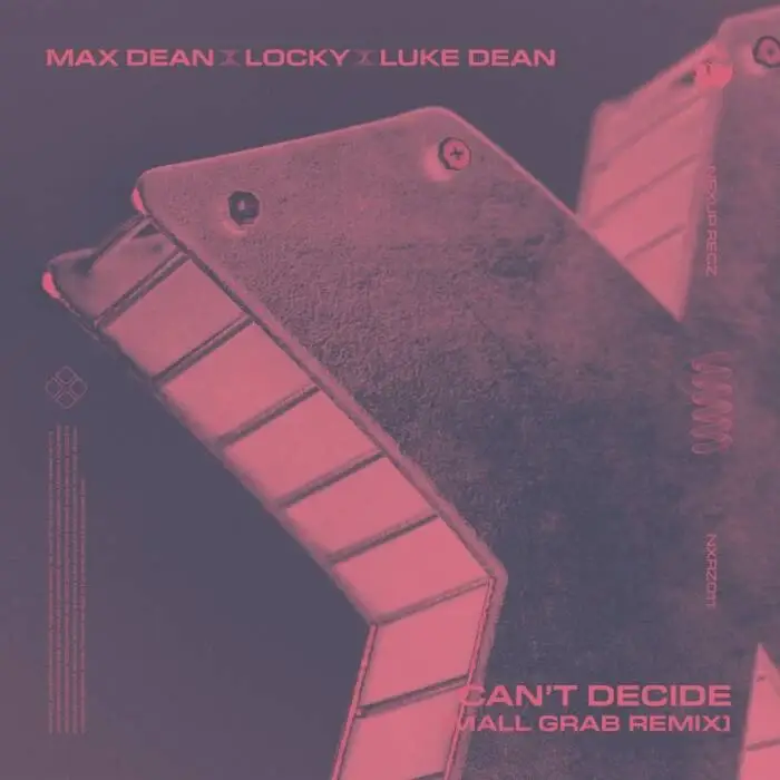 Cover Image: Locky, Max Dean, Luke Dean - Can't Decide (Mall Grab Remix) on FFRR
