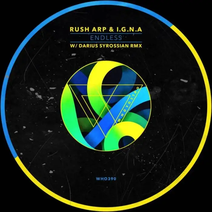 Cover Image: I.g.n.a., Rush Arp - Endless (w/ Darius Syrossian Rmx) on Whoyostro
