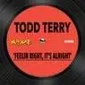 Cover Image for Feelin Right, It's Alright Original Mix