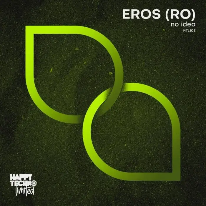 Cover Image: Eros (RO) - No Idea on Happy Techno Limited