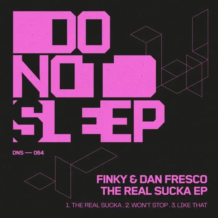 Cover Image: FINKY, Dan Fresco - The Real Sucka EP on Do Not Sleep
