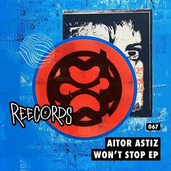 Cover Image: Aitor Astiz - Won't Stop EP on Reecords