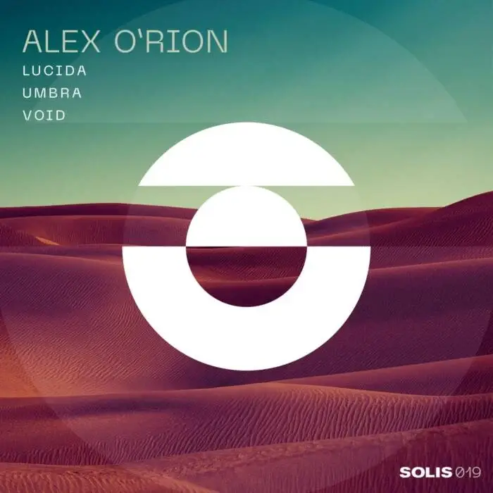 Cover Image: Alex O'Rion - Lucida / Umbra / Void on Solis Records