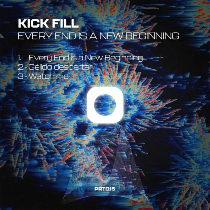 Cover Image: Kick Fill - Every End Is A New Beginning on Portal Records