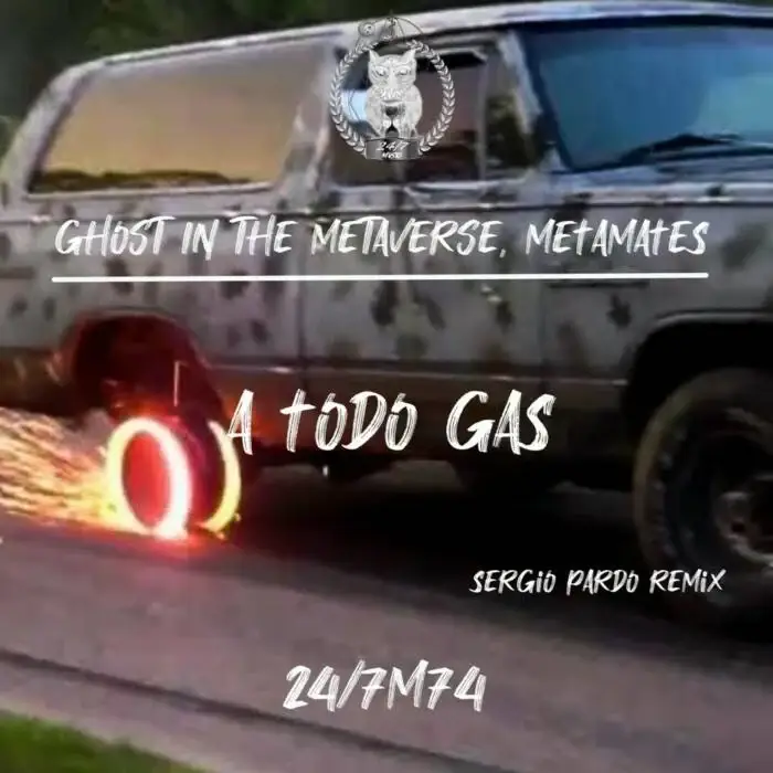 Cover Image: Sergio Pardo, Metamates, Ghost In The Metaverse - A Todo Gas on 24/7 Music