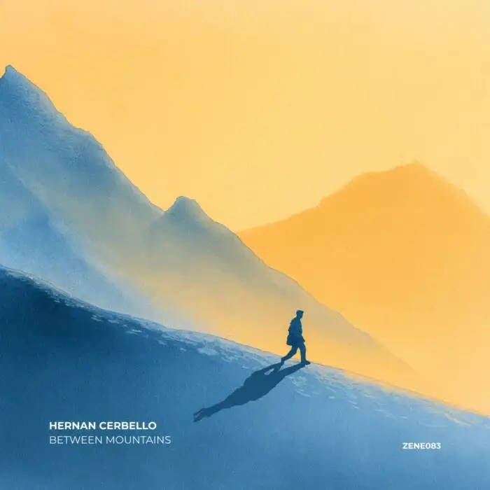 Cover Image: Hernan Cerbello - Between Mountains on Zenebona