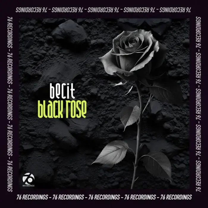Cover Image: Becit - Black Rose on 76 Recordings