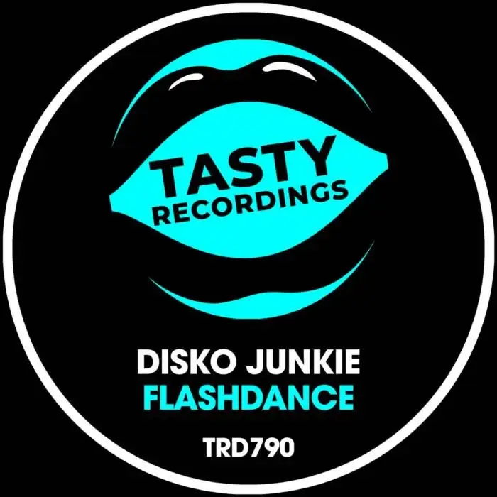 Cover Image: Disko Junkie - Flashdance on Tasty Recordings