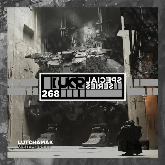Cover Image: LutchamaK - Visit Mars EP on UKR Special Series