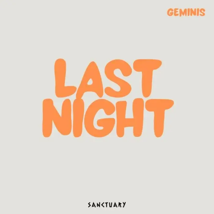 Cover Image: GEMINIS - Last Night on Sanctuary Music