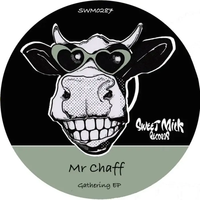 Cover Image: Mr. Chaff - Gathering EP on Sweet Milk Records