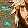 Cover Image for Leaving You Original Mix