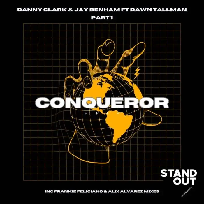 Cover Image: Dawn Tallman, Danny Clark, Jay Benham - Conqueror Pt 1 on Stand Out Recordings