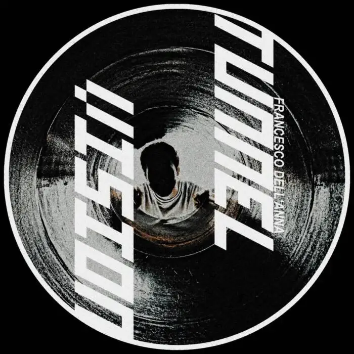 Cover Image: Francesco Dell'Anna - Tunnel Vision on DSR Digital