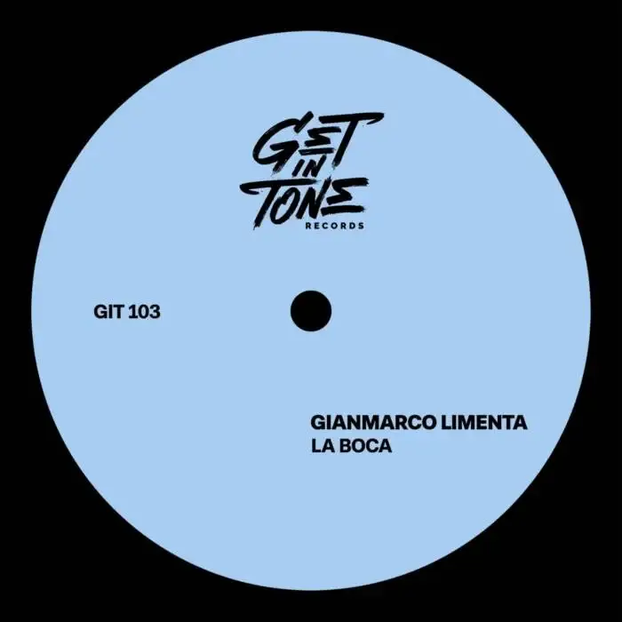 Cover Image: Gianmarco Limenta - La Boca on Get In Tone Records