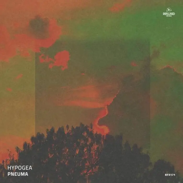 Cover Image: Hypogea - Pneuma on Refluxed Records