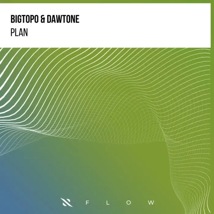 Cover Image: Bigtopo, DaWTone - Plan on Interplay Flow