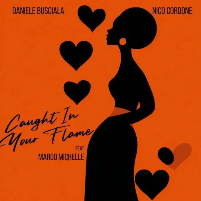 Cover Image: Nico Cordone, Daniele Busciala, Margo Michelle - Caught In Your Flame on Merecumbe Recordings