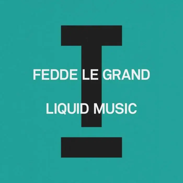Cover Image: Fedde Le Grand - Liquid Music on Toolroom