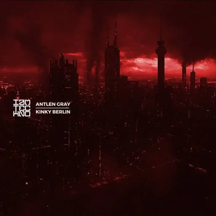 Cover Image: Antlen Gray - Kinky Berlin on IAMT Red