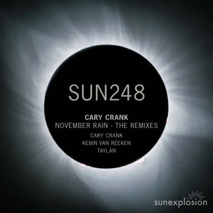 Cover Image: Cary Crank - November Rain - the Remixes on Sunexplosion