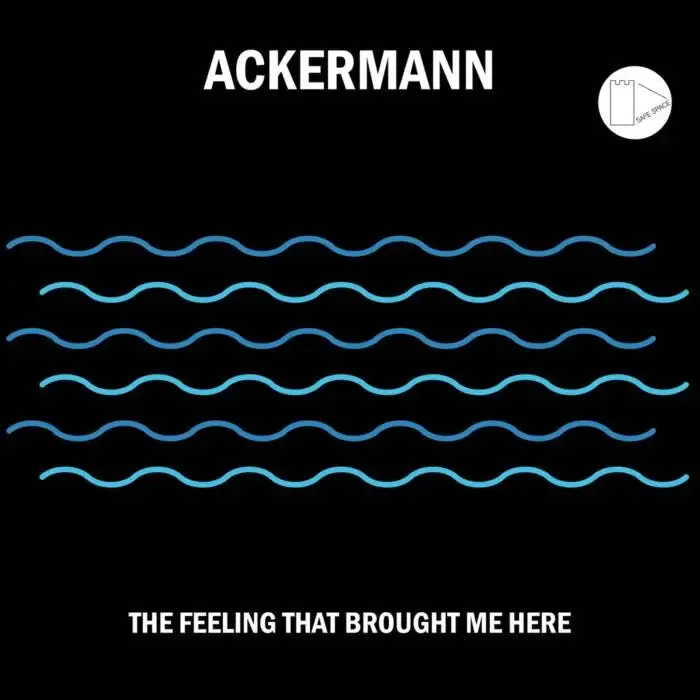 Cover Image: Ackermann, Vinicius Honorio, Autodidakt - The Feeling That Brought Me Here on Safe Space