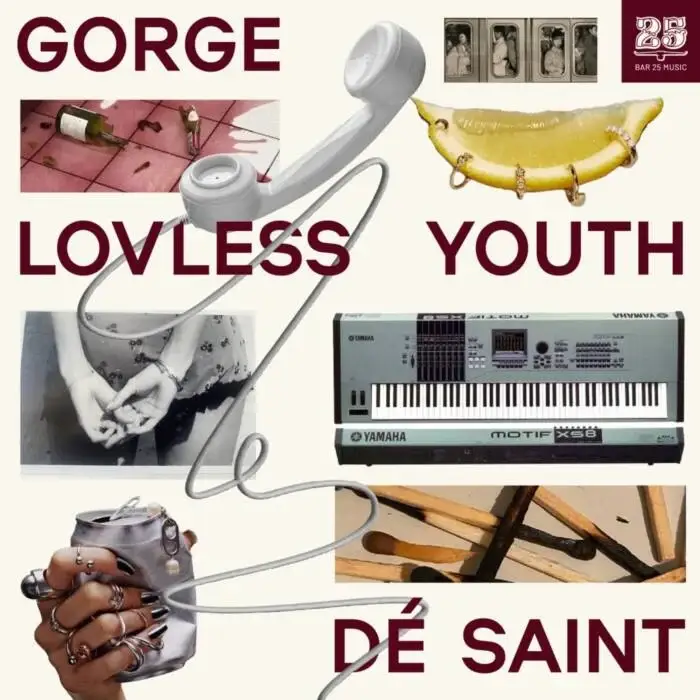 Cover Image: DÉ SAINT., Lovless Youth, Gorge - Touka / Wasting My Young Years on Bar 25 Music