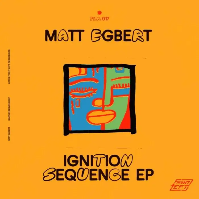 Cover Image: Matt Egbert - Ignition Sequence EP on Front Left Recordings