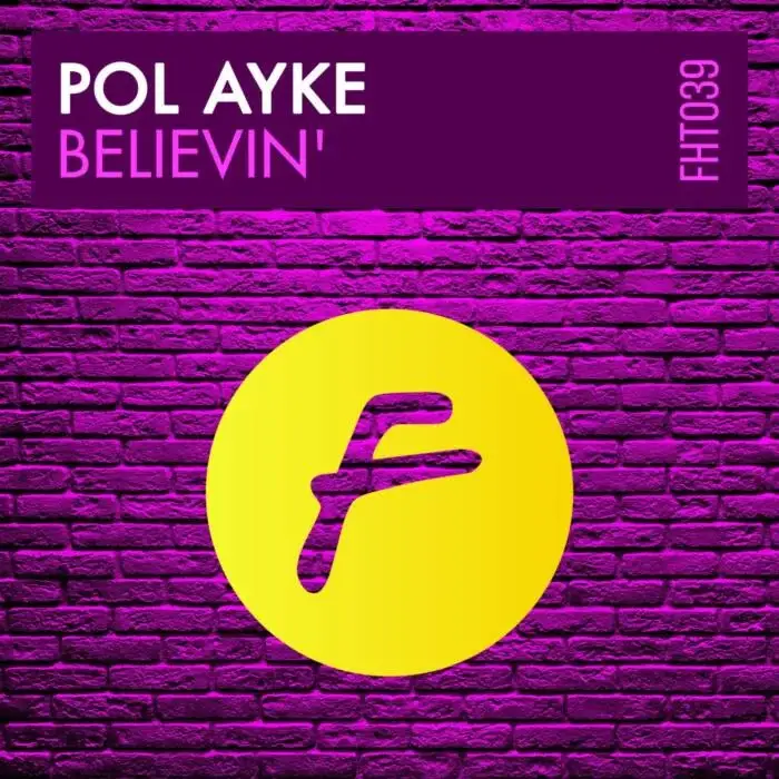 Cover Image: Pol Ayke - Believin' on Finest House Traxx