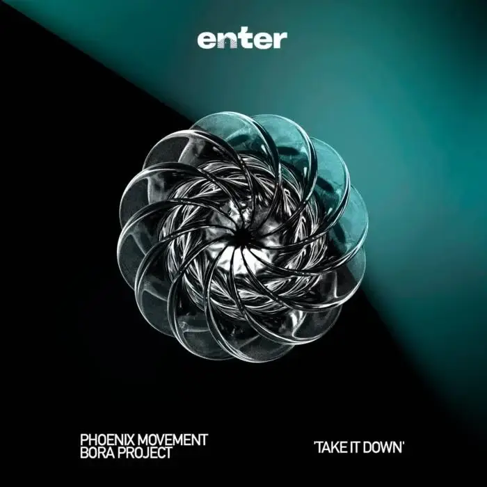 Cover Image: Phoenix Movement, Bora Project - Take It Down on Enter Audio